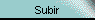 Subir